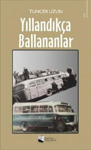 Yıllandıkça Ballananlar