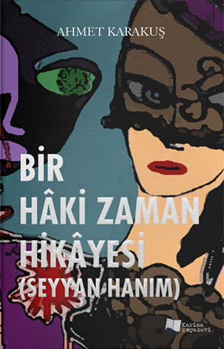 Bir Haki Zaman Hikayesi