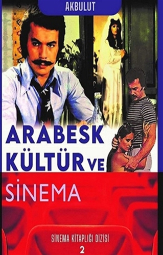 Arabesk Kültür ve Sinema 