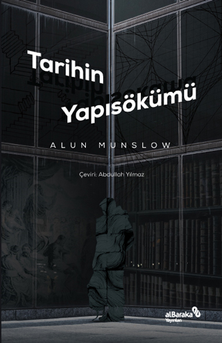 Tarihin Yapısökümü