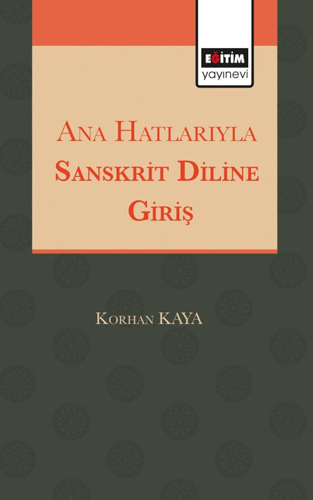 Ana Hatlarıyla Sanskrit Diline Giriş