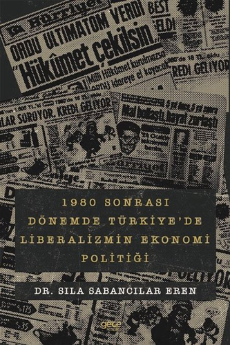 1980 sonrası Dönemde Türkiye'de Liberalizmin Ekonomi Politiği