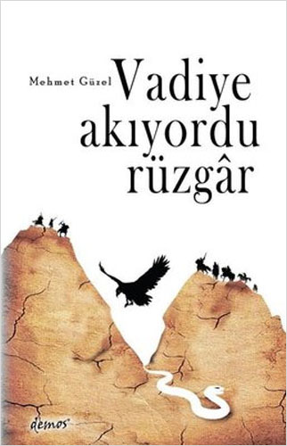 Vadiye Akıyordu Rüzgar