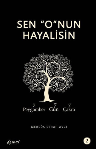  Sen O'nun Hayalisin 2 - 7 Peygamber, 7 Gün, 7 Çakra