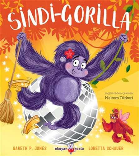 Sindi-Gorilla - Cesur Kalpler İçin Peri Masalları - 2