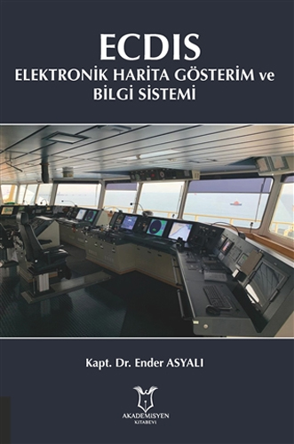 ECDIS - Elektronik Harita Gösterim ve Bilgi Sistemi