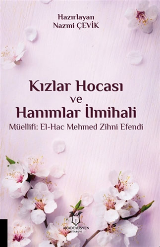 Kızlar Hocası ve Hanımlar İlmihali