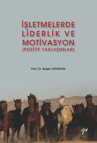 İşletmelerde Liderlik ve Motivasyon