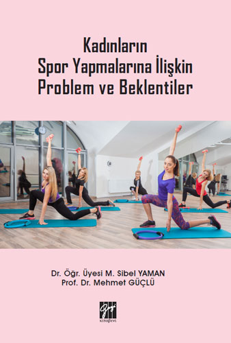 Kadınların Spor Yapmalarına İlişkin Problem ve Beklentiler