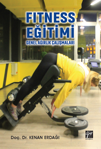 Fitness Eğitimi Genel Ağırlık Çalışmaları