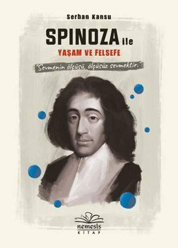 Spinoza ile Yaşam ve Felsefe