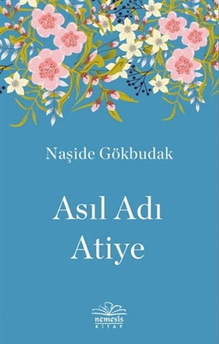 Asıl Adı Atiye