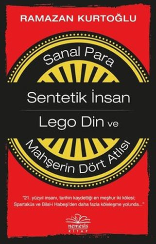 Sanal Para - Sentetik İnsan - Lego Din ve Mahşerin Dört Atlısı