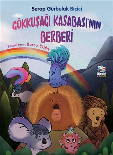 Gökkuşağı Kasabası’nın Berberi