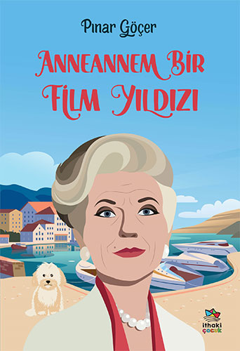 Anneannem Bir Film Yıldızı