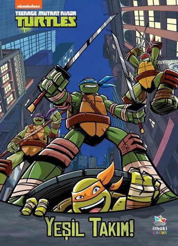 Teenage Mutant Ninja Turtles - Yeşil Takım! 