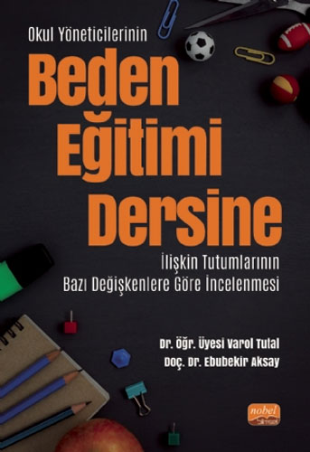 Okul Yöneticilerinin Beden Eğitimi Dersine