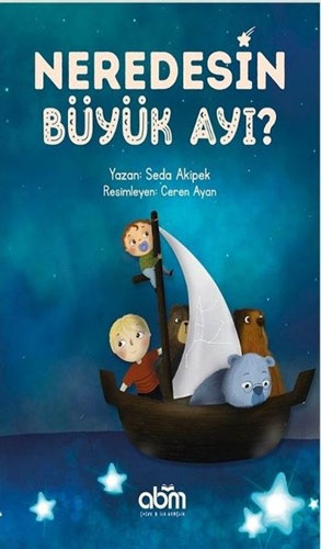 Neredesin Büyük Ayı?