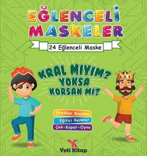 Eğlenceli Maskeler - Kral mıyım Yoksa Korsan mı?