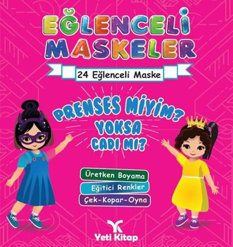 Eğlenceli Maskeler - Prenses miyim Yoksa Cadı mı?