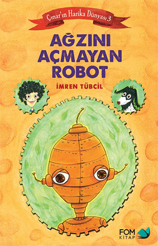 Ağzını Açmayan Robot 