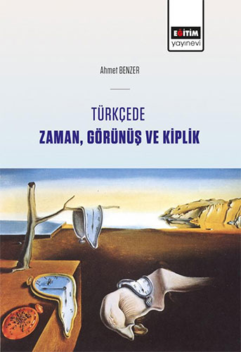 Türkçede Zaman, Görünüş ve Kiplik