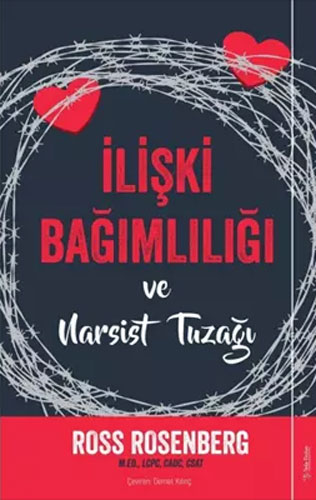 İlişki Bağımlılığı ve Narsist Tuzağı