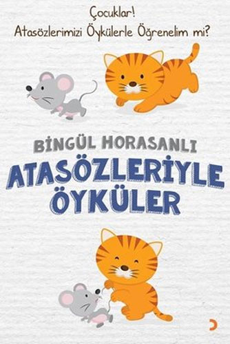 Atasözleriyle Öyküler