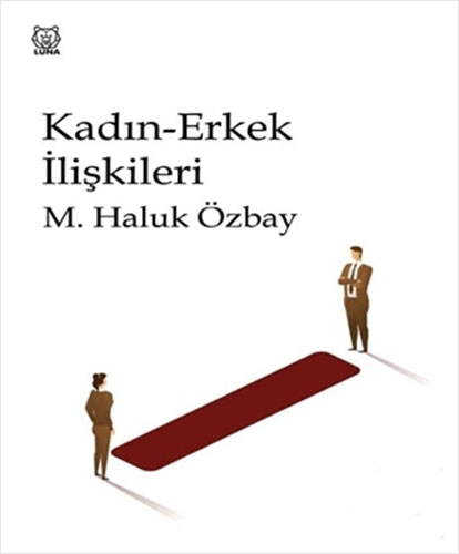 Kadın-Erkek İlişkileri