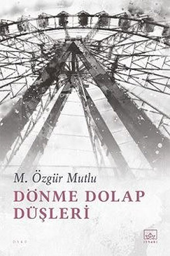 Dönme Dolap Düşleri