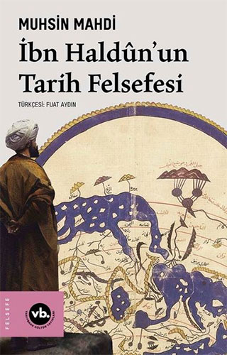 İbn Haldun'un Tarih Felsefesi