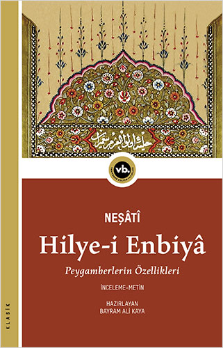 Hilye-i Enbiya: Peygamberlerin Özellikleri