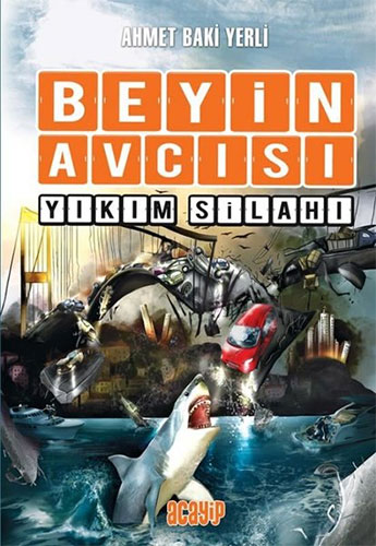  Beyin Avcısı 6 - Yıkım Silahı