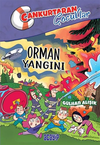 Cankurtaran Çocuklar 2 - Orman Yangını