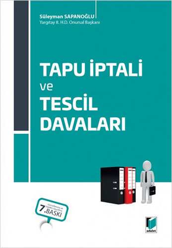 Tapu İptali ve Tescil Davaları (Ciltli)