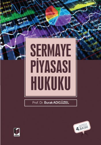 Sermaye Piyasası Hukuku (Ciltli)