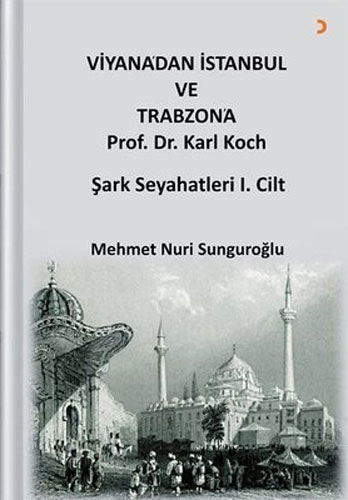 Viyana’dan İstanbul ve Trabzon’a Prof. Dr. Karl Kock 