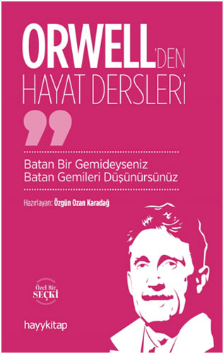 Orwell’den Hayat Dersleri