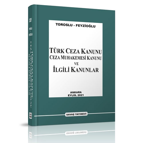 Türk Ceza Kanunu Ceza Muhakemesi Kanunu ve İlgili Kanunlar