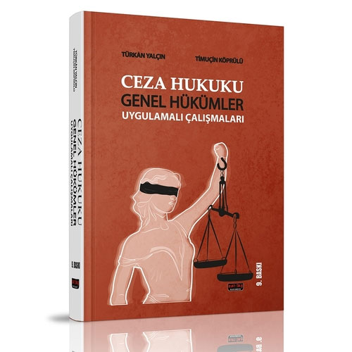 Ceza Hukuku Genel Hükümler Uygulamalı Çalışmaları