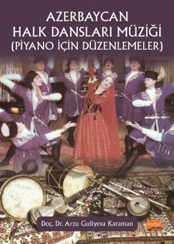 Azerbaycan Halk Dansları Müziği (Piyano İçin Düzenlemeler)