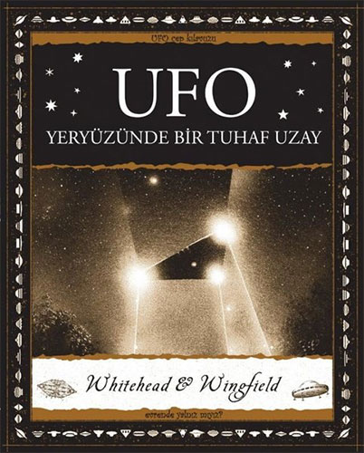 Ufo - Yeryüzünde Bir Tuhaf Uzay 