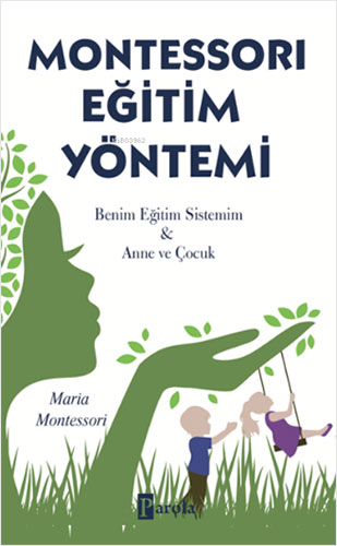 Montessorı Eğitim Yöntemi