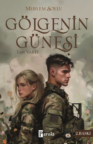 Gölgenin Güneşi - Tan Vakti