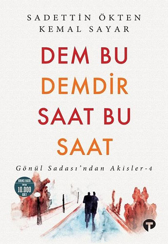 Dem Bu Demdir Saat Bu Saat