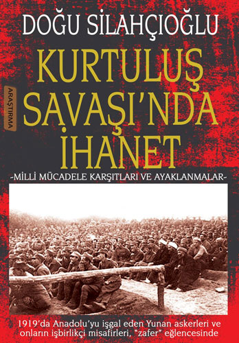 Kurtuluş Savaşı'nda İhanet 