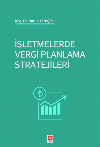 İşletmelerde Vergi Planlama Stratejileri Harun Yeniçeri