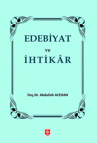 Edebiyat ve İhtikar