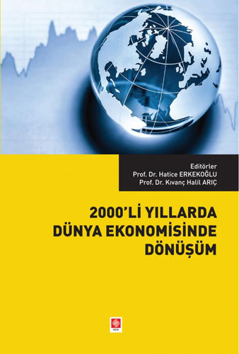 2000'li Yıllarda Dünya Ekonomisinde Dönüşüm