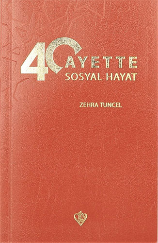 40 Ayette Sosyal Hayat